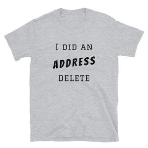 Address Delete Value Shirt