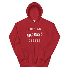 Load image into Gallery viewer, Address Delete Hoodie
