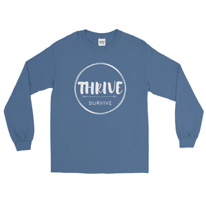 Thrive Over Survive Long Sleeve Shirt