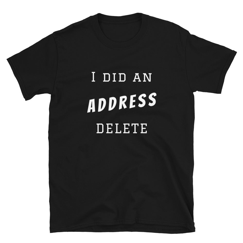 Address Delete Value Shirt
